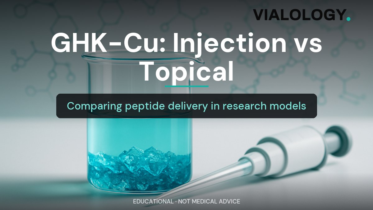 GHK-Cu: Injection vs Topical Delivery for Research Applications